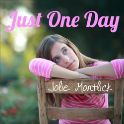 Jolie Montlick, Montlick, Jolie, Just One Day, My Song for Taylor Swift, Anti-bullying spokesperson, JolieMontlick.com